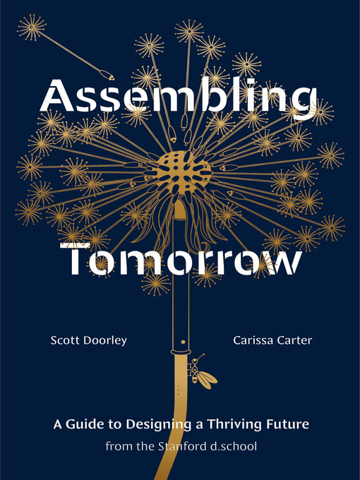 Title details for Assembling Tomorrow by Scott Doorley - Wait list